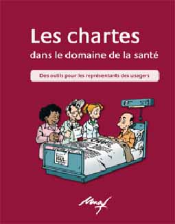 Les Chartes dans le domaine de la santé : des outils pour les représentants des usagers