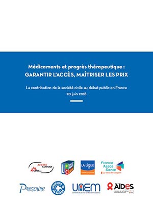 "Médicaments et progrès thérapeutique : GARANTIR L’ACCÈS, MAÎTRISER LES PRIX", livre blanc interassociatif